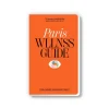 Paris Wllnss Guide